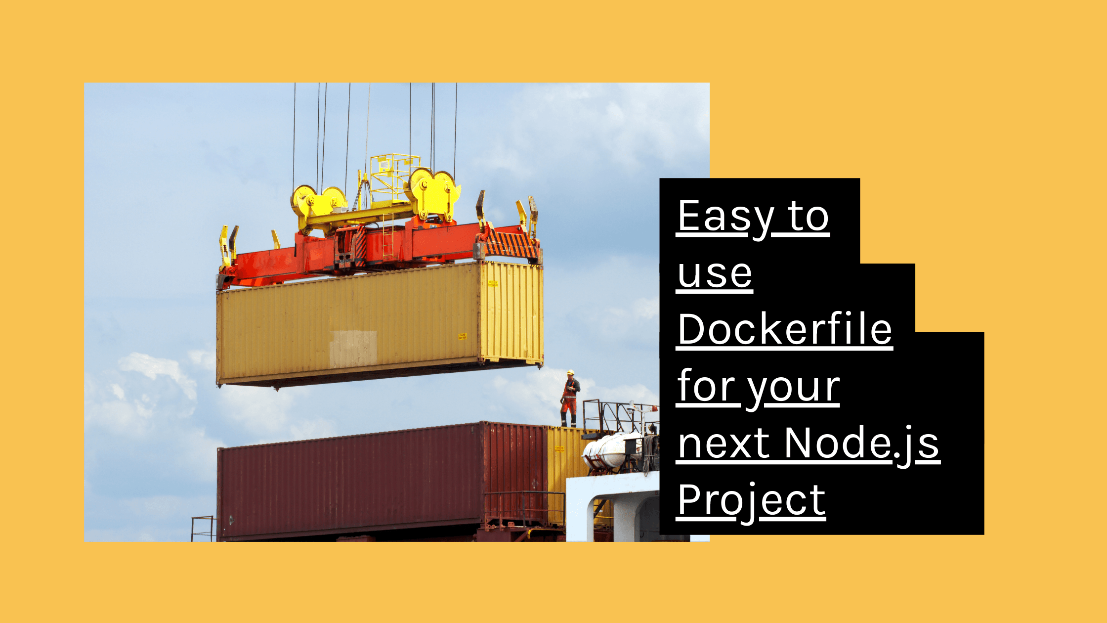 Easy to use Dockerfile for your next Node.js Project