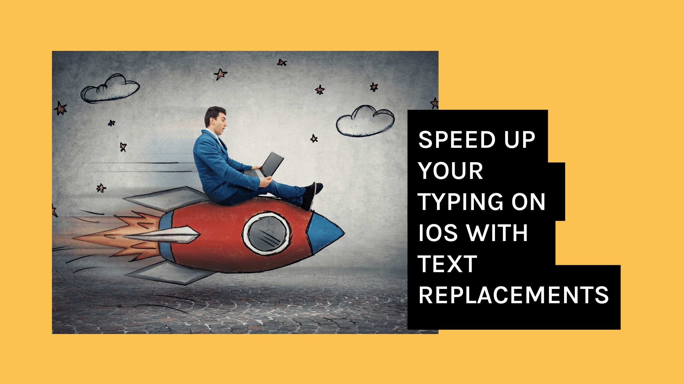 Speed up your Typing on iOS with Text Replacements