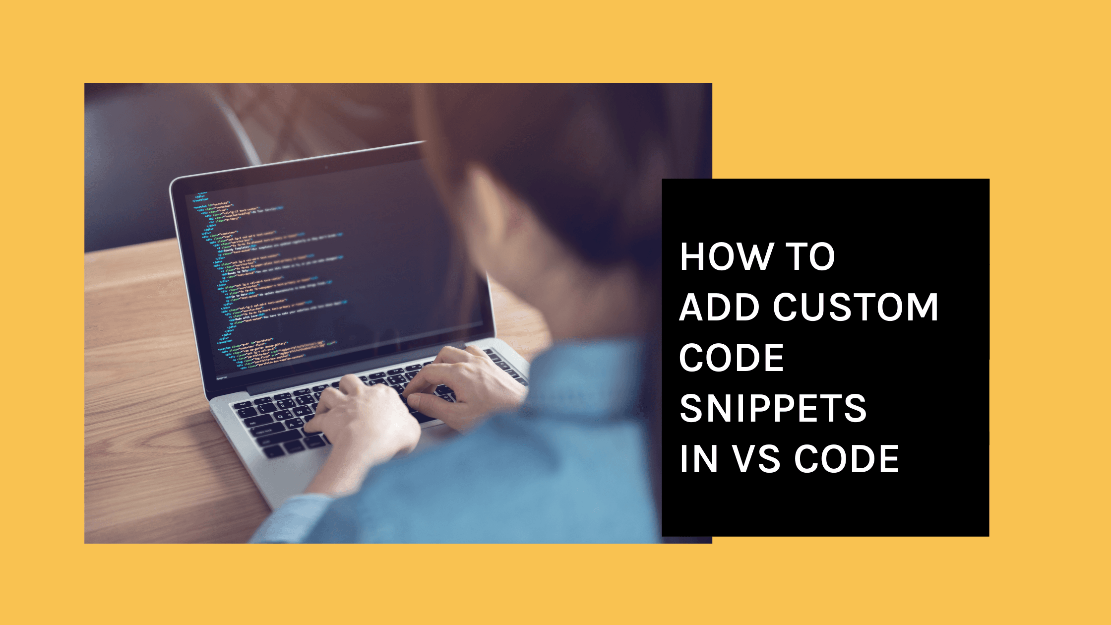 How to add custom Code Snippets in VS Code