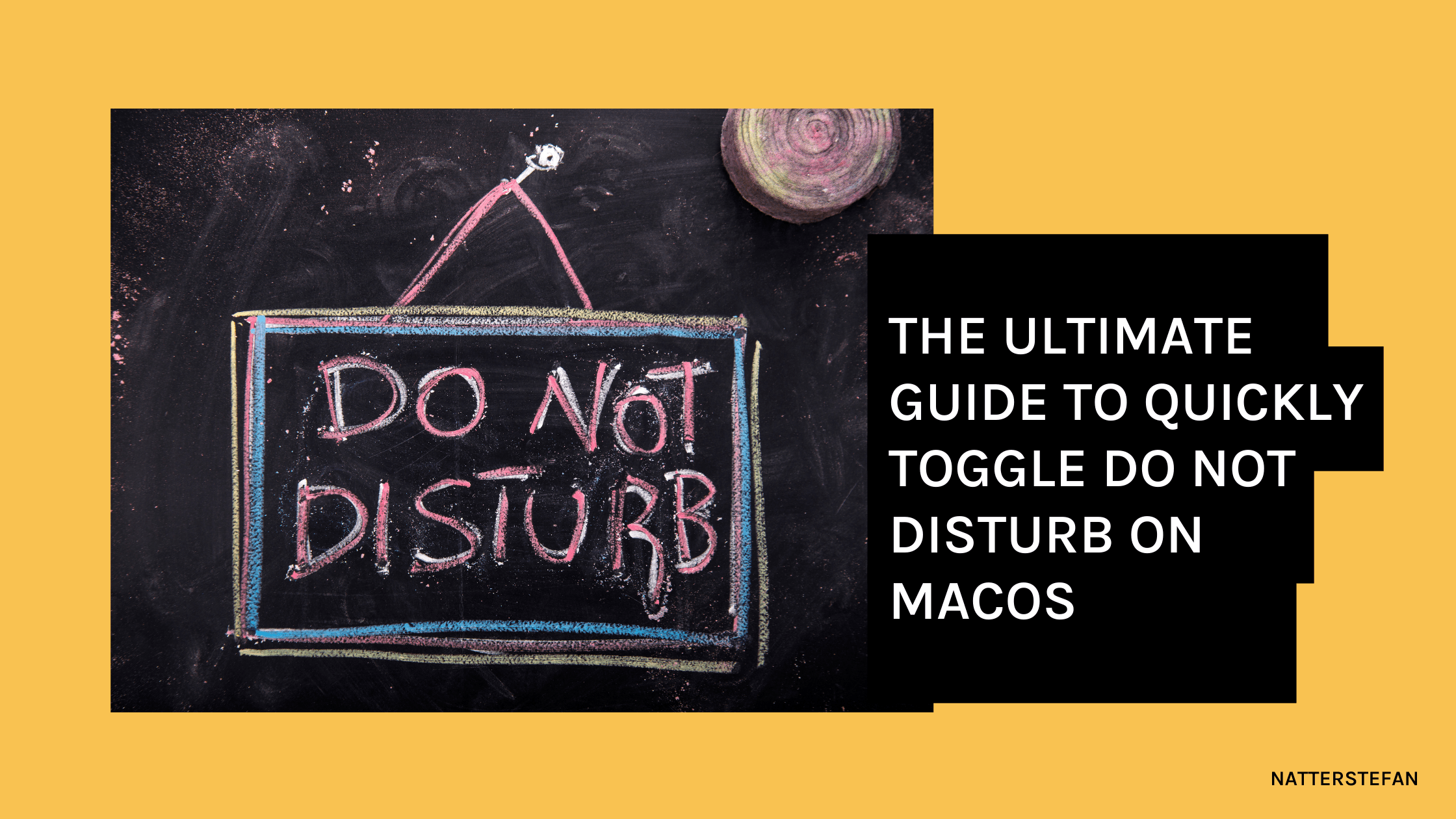 The Ultimate Guide to quickly Toggle Do Not Disturb on macOS
